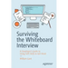 Surviving the Whiteboard Interview: A Developer's Guide to Using Soft Skills to Get Hired