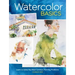 Watercolor Basics: Learn to Solve the Most Common Painting Problems