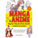 Manga & Anime Digital Illustration Guide: A Handbook for Beginners (with Over 650 Illustrations)