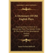 A Dictionary of Old English Plays: Existing Either in Print or in Manuscript, from the Earliest Times to the Close of the Seventeenth Century (1860)