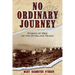 No Ordinary Journey: Stories of Men on the Overland Trails