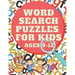 Word Search Puzzles for Kids ages 9-12 Penny R. Penson: Search and Find Word Search Books For Kids For Any Ages, Developing Kids Dexterity Activity Bo