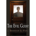 The Evil Guest