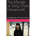 The Murder of Girly Chew Hossencofft