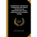 Ausführliches Lehrbuch der analytischen oder höhern Geometrie zum Selbstunterricht. Zweite verbesserte und vermehrte Auflage.