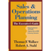 Sales & Operations Planning The Executive's Guide