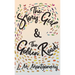 The Story Girl & the Golden Road