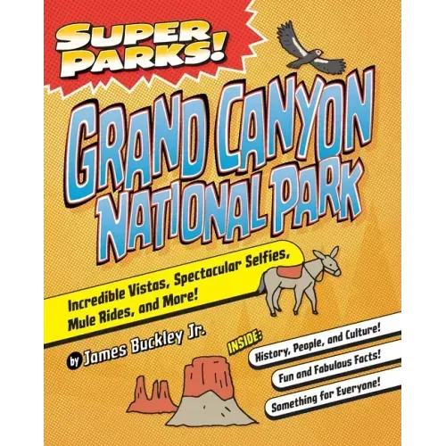 Super Parks! Grand Canyon National Park
