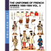 The uniforms of French armies 1690-1894 - Vol. 3: The infantry