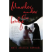 Murder Under the Bridge: A Palestine Mystery