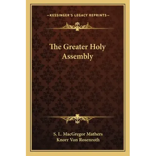 The Greater Holy Assembly