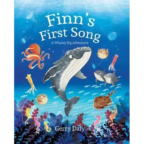 Finn's First Song: A Whaley Big Adventure