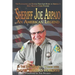 Sheriff Joe Arpaio: An American Legend