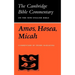 The Books of Amos, Hosea, Micah