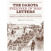 Dakota Prisoner of War Letters: Dakota Kaskapi Okicize Wowapi