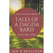 Tales of a Dagda Bard: Volume One