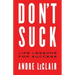 Don't Suck: Life Lessons for Success