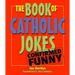 The Book of Catholic Jokes
