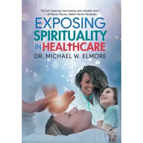 Exposing Spirituality in Healthcare