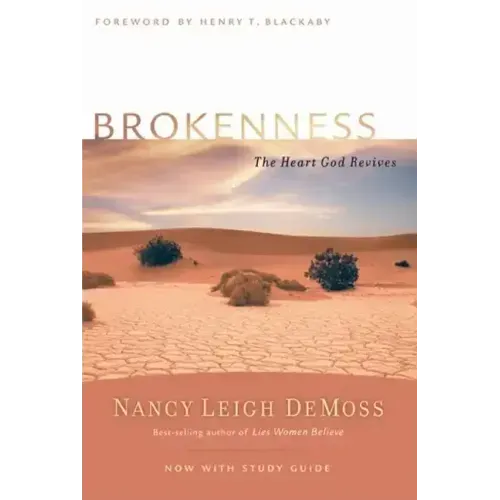 Brokenness: The Heart God Revives