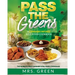 Pass The Greens: A Cannabis Infused Soul Food CookBook