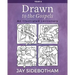 Drawn to the Gospels: An Illustrated Lectionary (Year A)