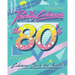 Totally Coloring the 80's Adult Coloring Book: Relax and relieve stress while coloring funky images from the eighties.