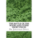 The Battle of the Books and Other Short Pieces: (Dr. Jonathan Swift Classics Collection)