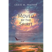 Moved by the Spirit: A Daily Devotional & Living Doxology