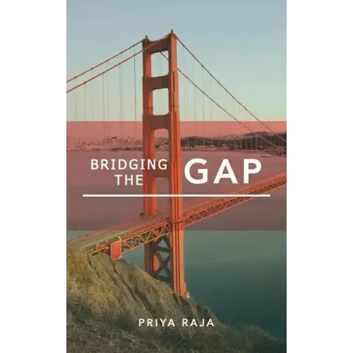 Bridging the Gap