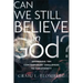 Can We Still Believe in God?