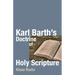 Karl Barth's Doctrine of Holy Scripture