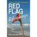 Red Flag Relationships: The Ultimate Red Flags You Should Know