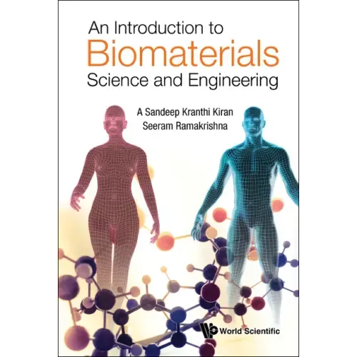 An Introduction to Biomaterials Science and Engineering