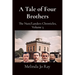 A Tale of Four Brothers: The Nutt/Landers Family Chronicles, Volume 3