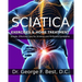 Sciatica Exercises & Home Treatment: Simple, Effective Care For Sciatica and Piriformis Syndrome