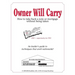 Owner Will Carry: How to Take Back a Note Without Being Taken