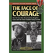 The Face of Courage