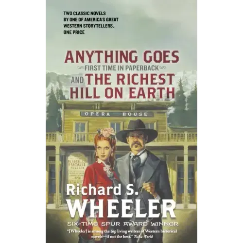 Anything Goes and The Richest Hill on Earth