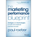 The Marketing Performance Blueprint: Strategies and Technologies to Build and Measure Business Success
