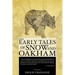The Early Tales of Snow and Oakham