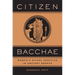 Citizen Bacchae: Women's Ritual Practice in Ancient Greece