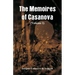 The Memoires of Casanova: (Volume I)