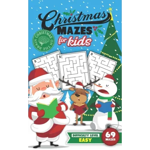 Christmas Mazes for Kids 69 Mazes Difficulty Level Easy: Fun Maze Puzzle Activity Game Books for Children - Holiday Stocking Stuffer Gift Idea - Santa