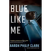 Blue Like Me