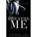 Breathe Me
