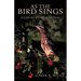 As the Bird Sings: A Collection of Inspirational Poems