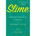 Slime: How Algae Created Us, Plague Us, and Just Might Save Us