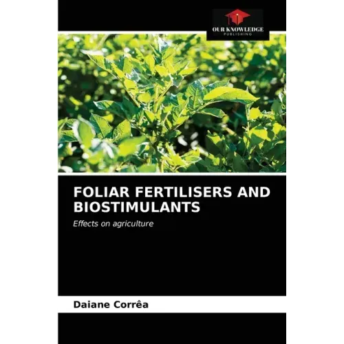 Foliar Fertilisers and Biostimulants