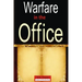 Wafare in the Office